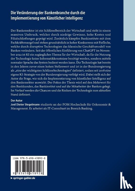 Stegelmann, Joel Dieter - Die Veränderung der Bankenbranche durch die Implementierung von Künstlicher Intelligenz