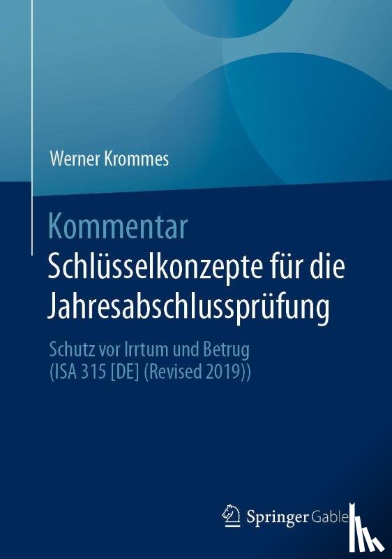 Krommes, Werner - Kommentar Schlüsselkonzepte für die Jahresabschlussprüfung