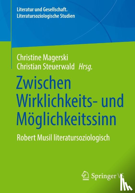  - Zwischen Wirklichkeits- und Möglichkeitssinn