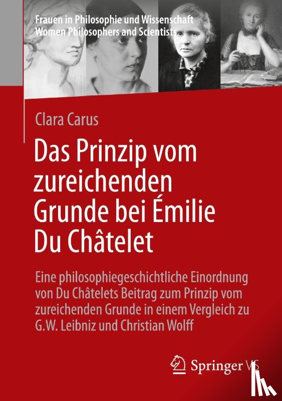 Carus, Clara - Das Prinzip vom zureichenden Grunde bei Émilie Du Châtelet