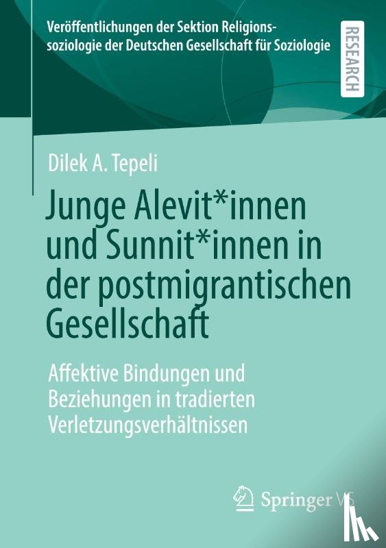 Tepeli, Dilek A. - Junge Alevit*innen und Sunnit*innen in der postmigrantischen Gesellschaft