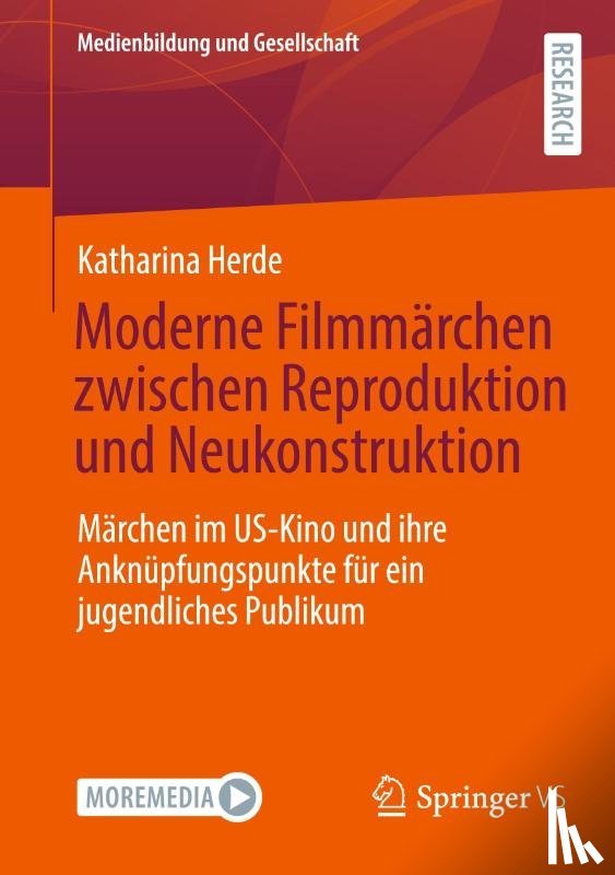 Herde, Katharina - Moderne Filmmärchen zwischen Reproduktion und Neukonstruktion