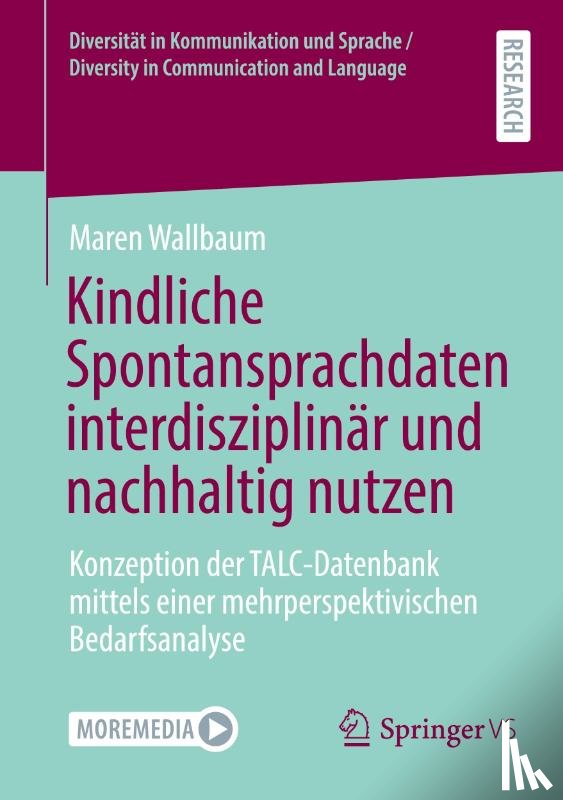 Wallbaum, Maren - Kindliche Spontansprachdaten interdisziplinär und nachhaltig nutzen