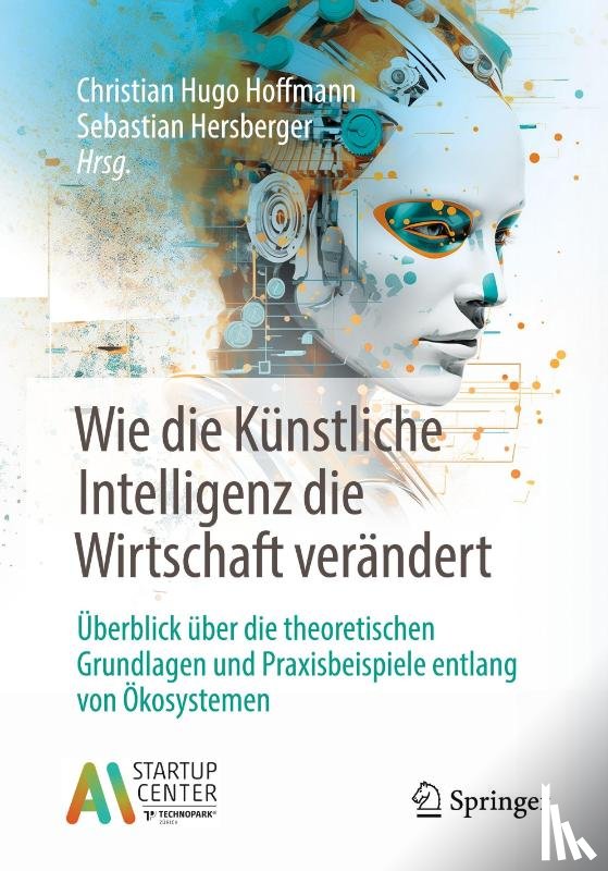  - Wie die Künstliche Intelligenz die Wirtschaft verändert
