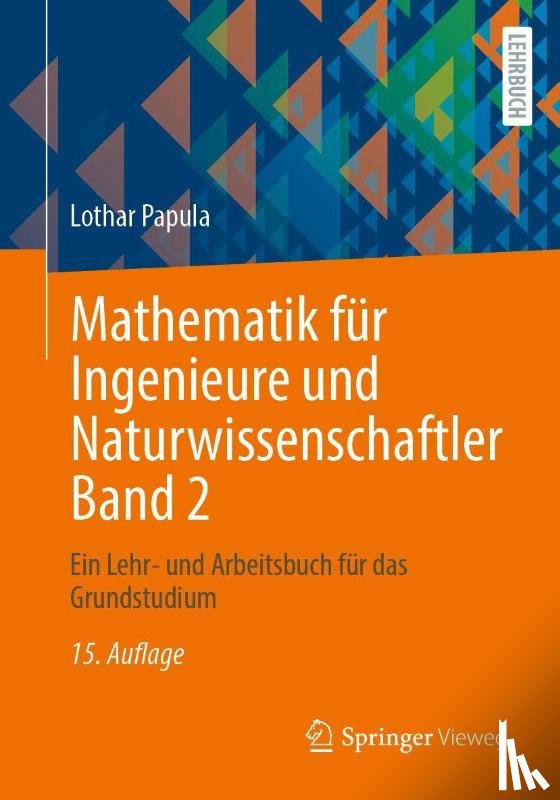 Papula, Lothar - Mathematik für Ingenieure und Naturwissenschaftler Band 2