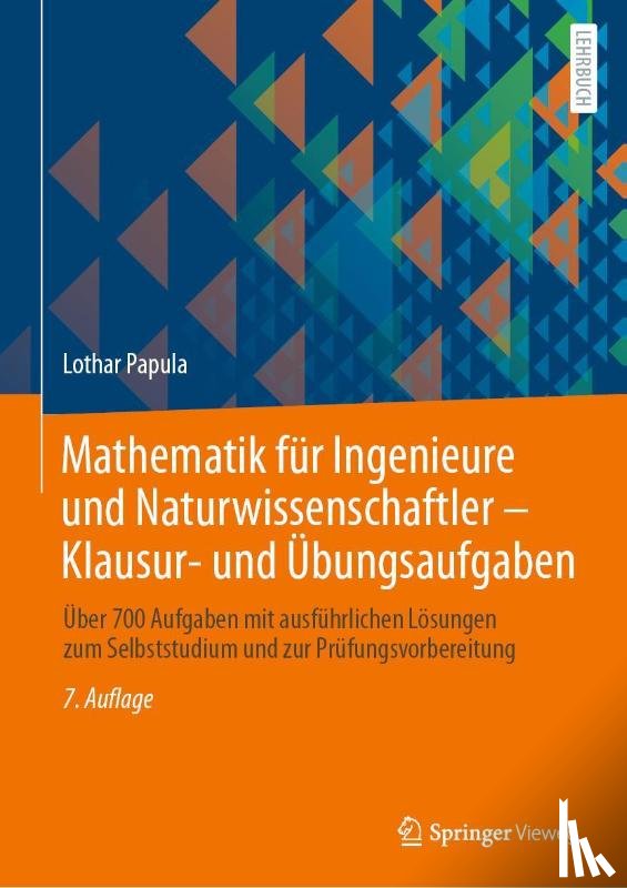 Papula, Lothar - Mathematik für Ingenieure und Naturwissenschaftler - Klausur- und Übungsaufgaben