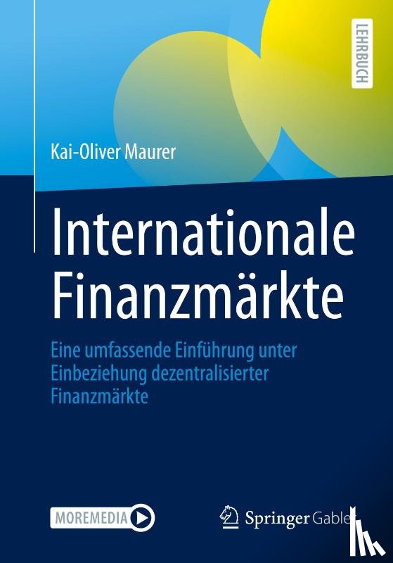 Maurer, Kai-Oliver - Internationale Finanzmärkte