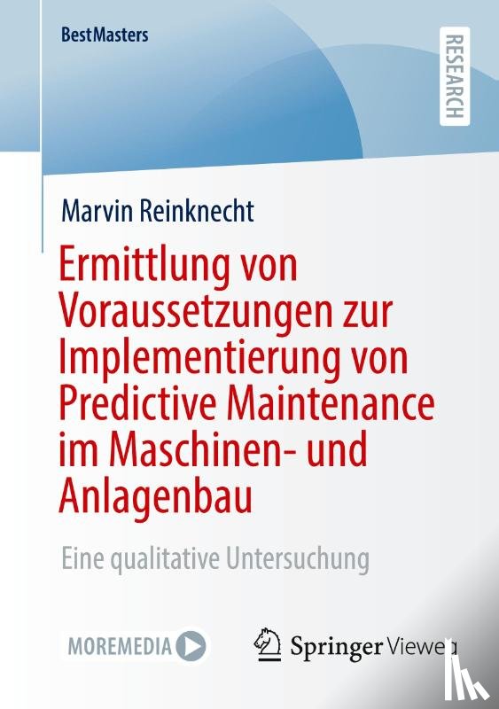 Reinknecht, Marvin - Ermittlung von Voraussetzungen zur Implementierung von Predictive Maintenance im Maschinen- und Anlagenbau