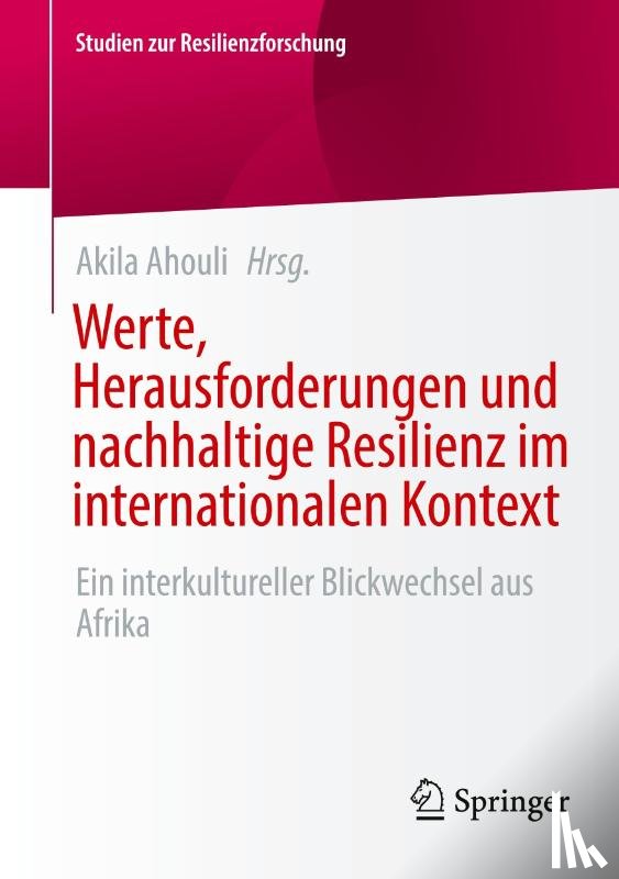  - Werte, Herausforderungen und nachhaltige Resilienz im internationalen Kontext