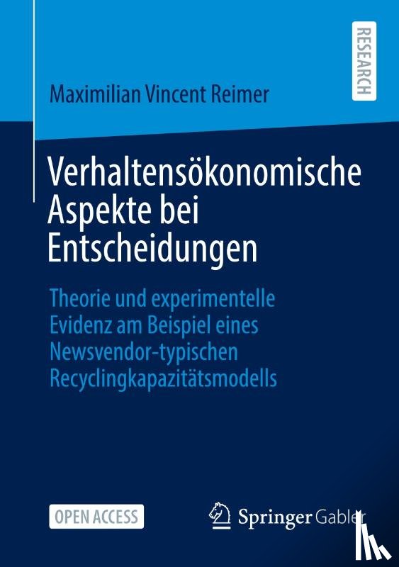 Reimer, Maximilian Vincent - Verhaltensökonomische Aspekte bei Entscheidungen
