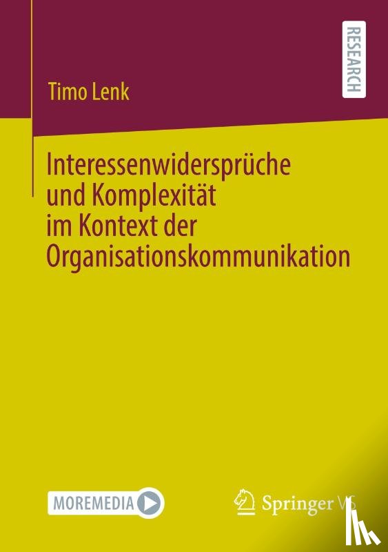 Lenk, Timo - Interessenwidersprüche und Komplexität im Kontext der Organisationskommunikation