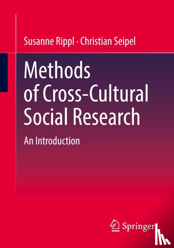 Rippl, Susanne, Seipel, Christian - Methods of Cross-Cultural Social Research