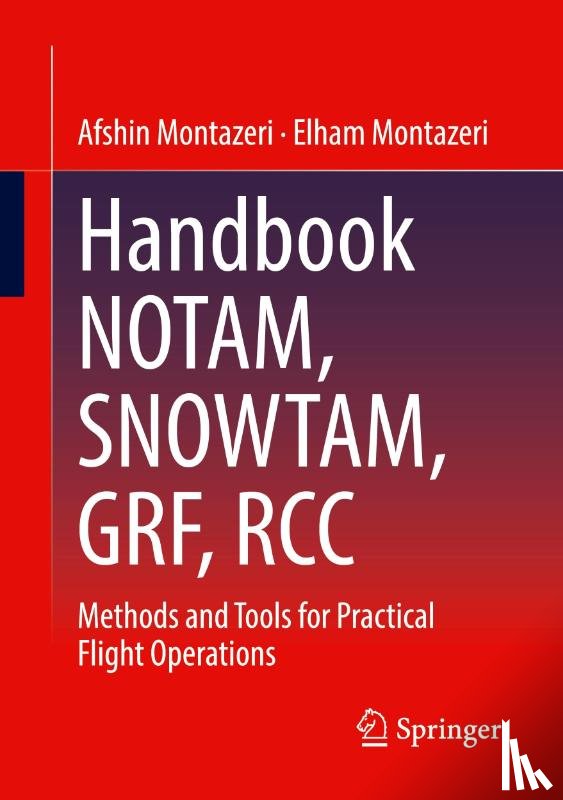 Montazeri, Afshin, Montazeri, Elham - Handbook NOTAM, SNOWTAM, GRF, RCC