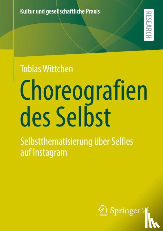 Wittchen, Tobias - Choreografien des Selbst