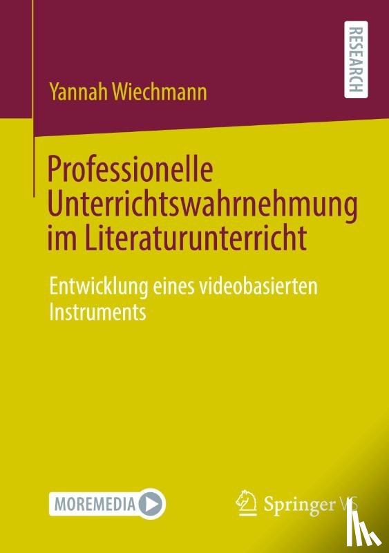 Wiechmann, Yannah - Professionelle Unterrichtswahrnehmung im Literaturunterricht