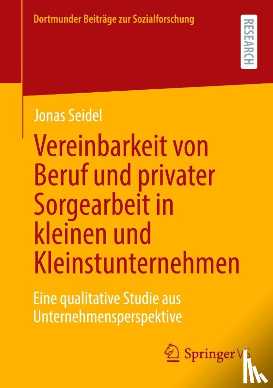 Seidel, Jonas - Vereinbarkeit von Beruf und privater Sorgearbeit in kleinen und Kleinstunternehmen