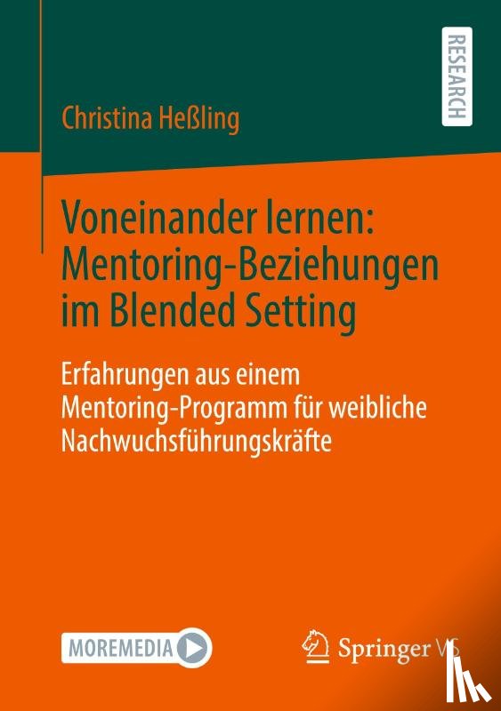 Heßling, Christina - Voneinander lernen: Mentoring-Beziehungen im Blended Setting