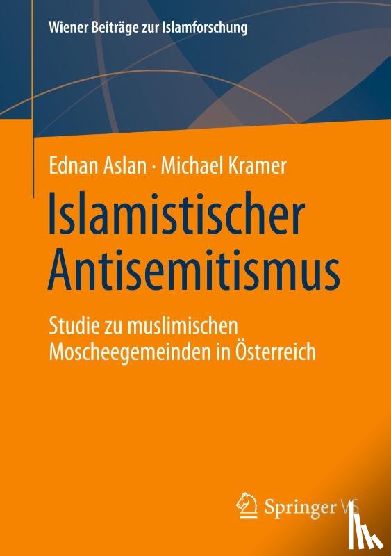 Kramer, Michael, Aslan, Ednan - Islamistischer Antisemitismus