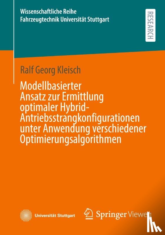 Kleisch, Ralf Georg - Modellbasierter Ansatz zur Ermittlung optimaler Hybrid-Antriebsstrangkonfigurationen unter Anwendung verschiedener Optimierungsalgorithmen