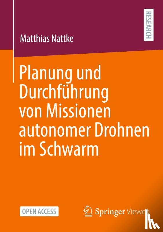 Nattke, Matthias - Planung und Durchführung von Missionen autonomer Drohnen im Schwarm