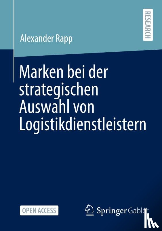 Rapp, Alexander - Marken bei der strategischen Auswahl von Logistikdienstleistern