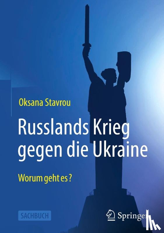 Stavrou, Oksana - Russlands Krieg gegen die Ukraine