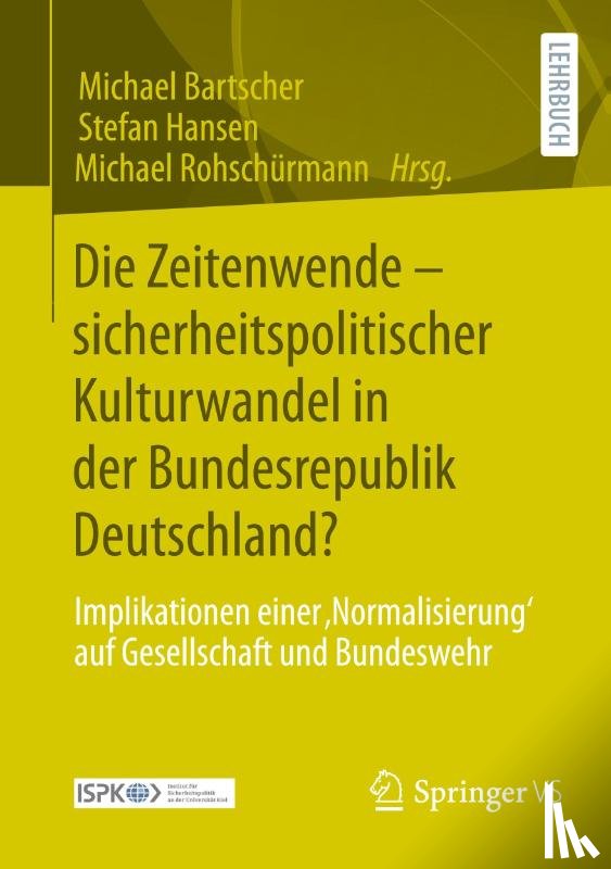  - Die Zeitenwende - sicherheitspolitischer Kulturwandel in der Bundesrepublik Deutschland?