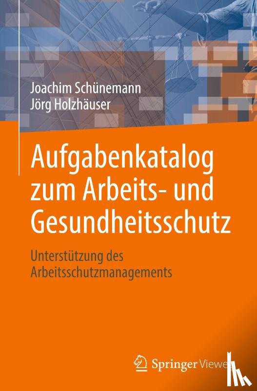 Schünemann, Joachim, Holzhäuser, Jörg - Aufgabenkatalog zum Arbeits- und Gesundheitsschutz