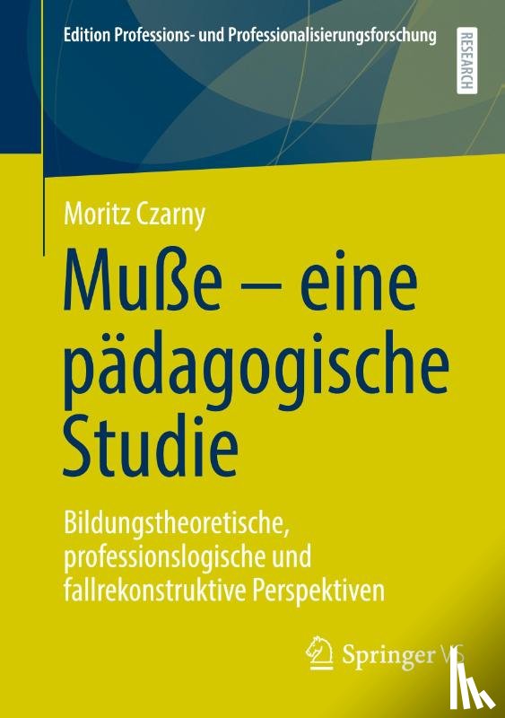 Czarny, Moritz - Muße - eine pädagogische Studie