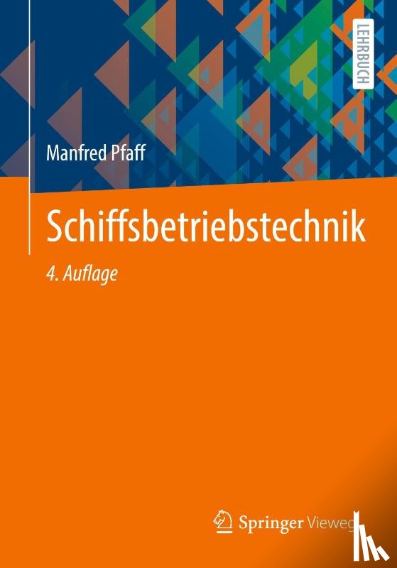 Pfaff, Manfred - Schiffsbetriebstechnik