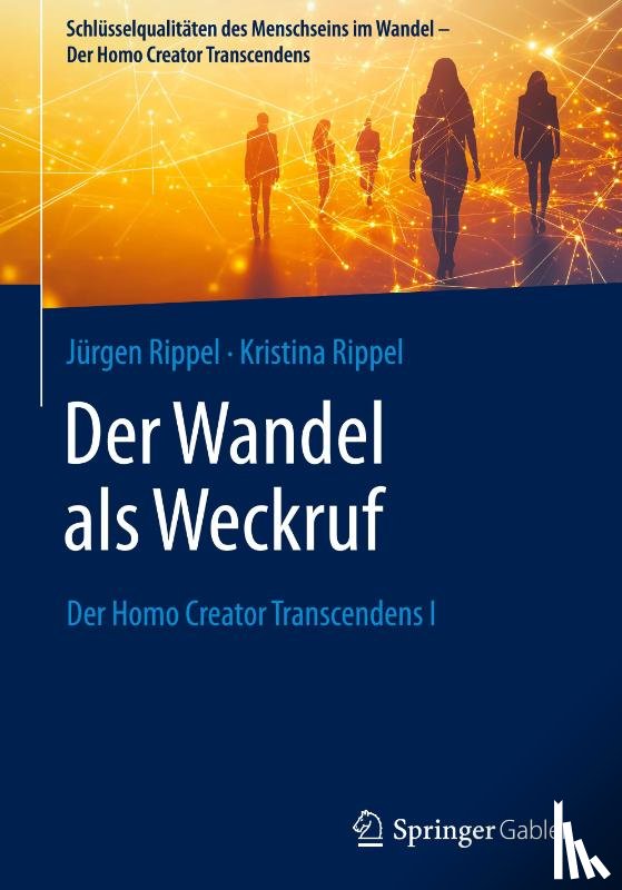 Rippel, Kristina, Rippel, Jürgen - Der Wandel als Weckruf