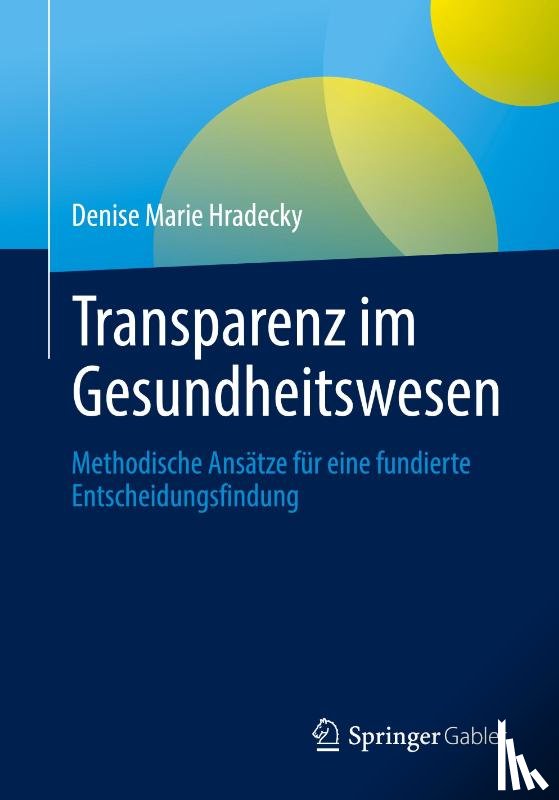 Hradecky, Denise M. - Transparenz im Gesundheitswesen