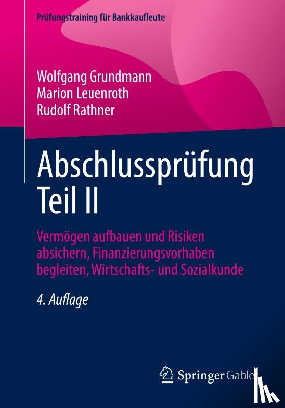 Grundmann, Wolfgang, Rathner, Rudolf, Leuenroth, Marion - Abschlussprüfung Teil II