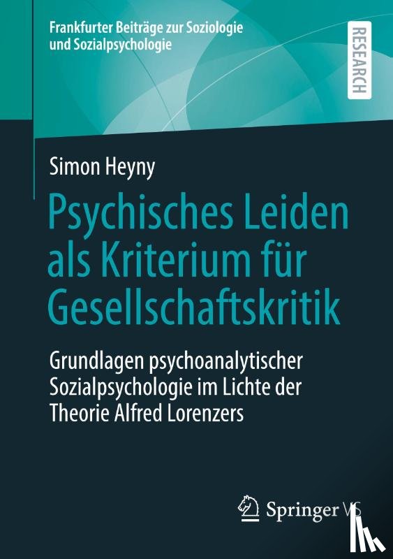 Heyny, Simon - Psychisches Leiden als Kriterium für Gesellschaftskritik