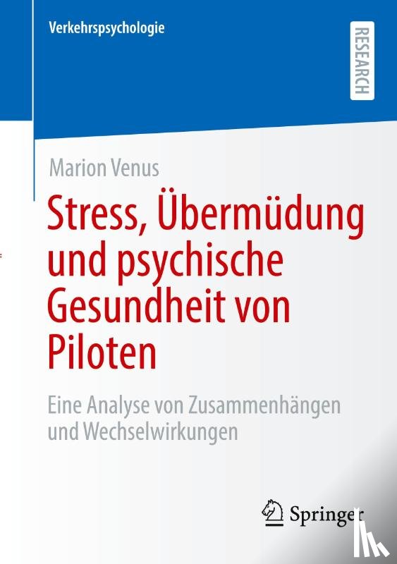 Venus, Marion - Stress, Übermüdung und psychische Gesundheit von Piloten