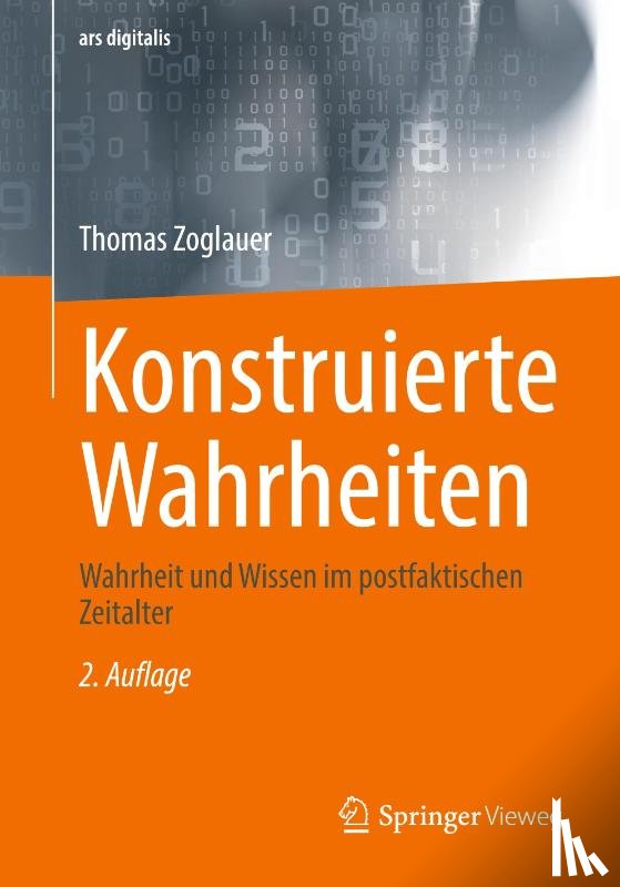 Zoglauer, Thomas - Konstruierte Wahrheiten