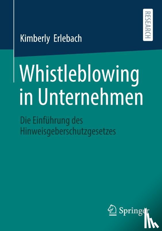 Erlebach, Kimberly - Whistleblowing in Unternehmen
