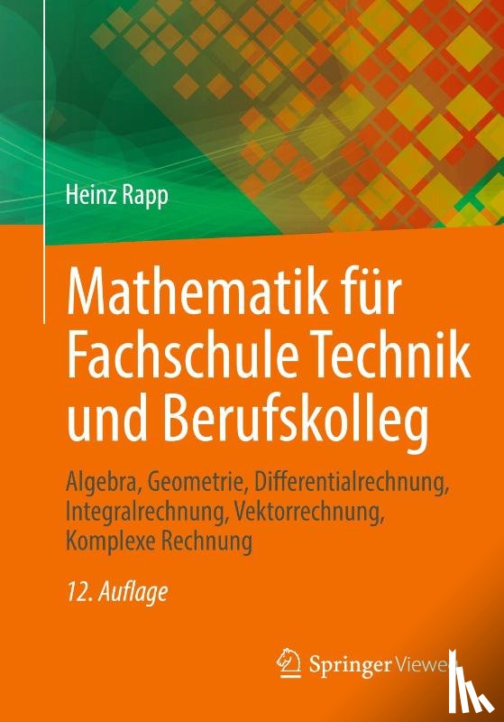 Rapp, Heinz - Mathematik für Fachschule Technik und Berufskolleg
