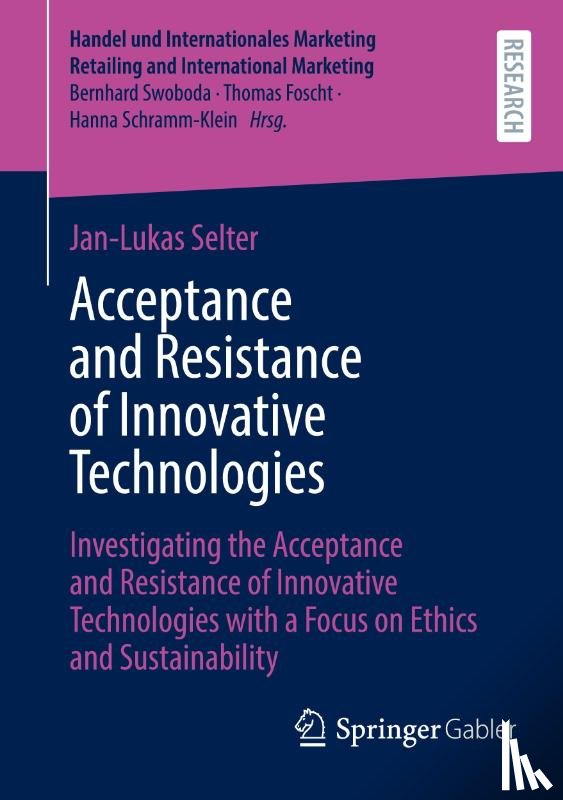 Selter, Jan-Lukas - Acceptance and Resistance of Innovative Technologies
