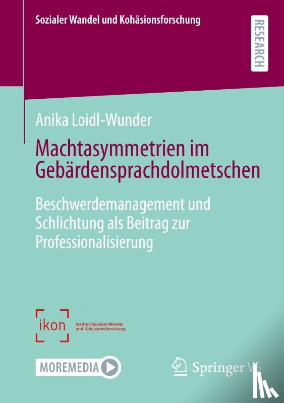 Loidl-Wunder, Anika - Machtasymmetrien im Gebardensprachdolmetschen