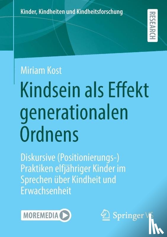 Kost, Miriam - Kindsein als Effekt generationalen Ordnens