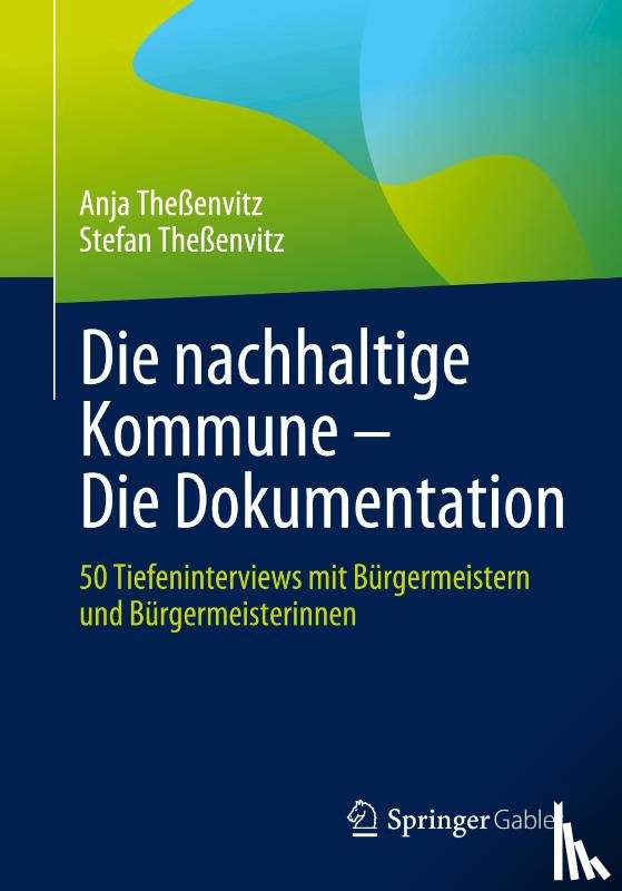 Theßenvitz, Stefan, Theßenvitz, Anja - Die nachhaltige Kommune - Die Dokumentation