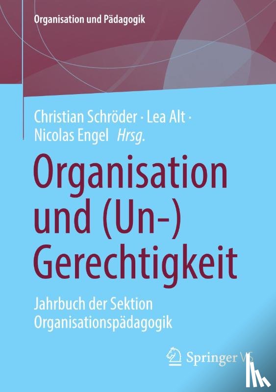  - Organisation und (Un-)Gerechtigkeit
