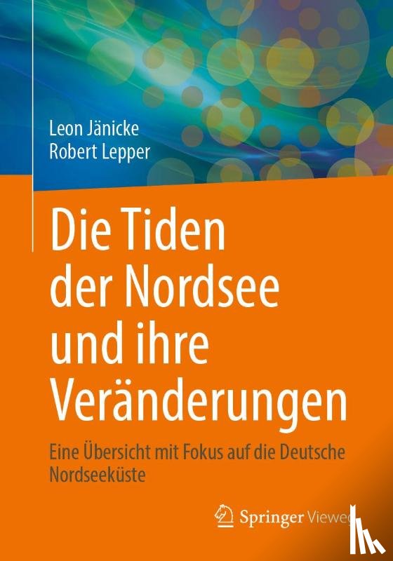 Jänicke, Leon, Lepper, Robert - Die Tiden der Nordsee und ihre Veränderungen