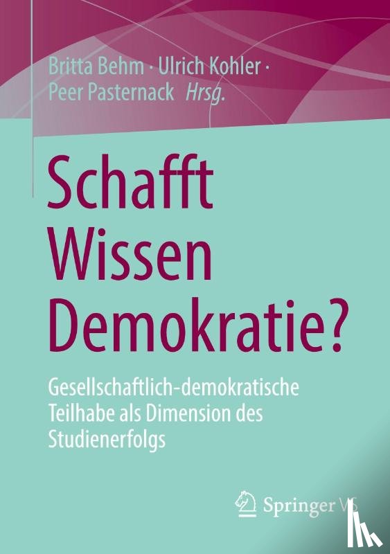  - Schafft Wissen Demokratie?
