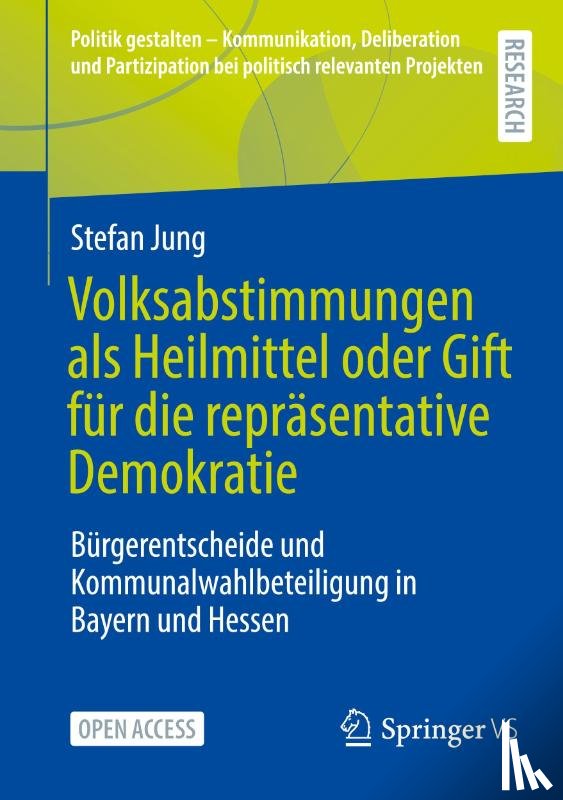 Jung, Stefan - Volksabstimmungen als Heilmittel oder Gift für die repräsentative Demokratie