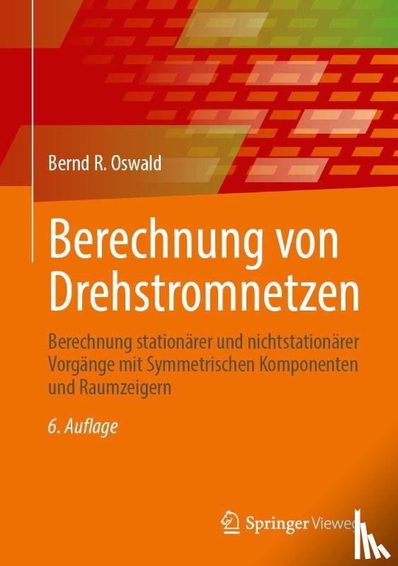 Oswald, Bernd R. - Berechnung von Drehstromnetzen