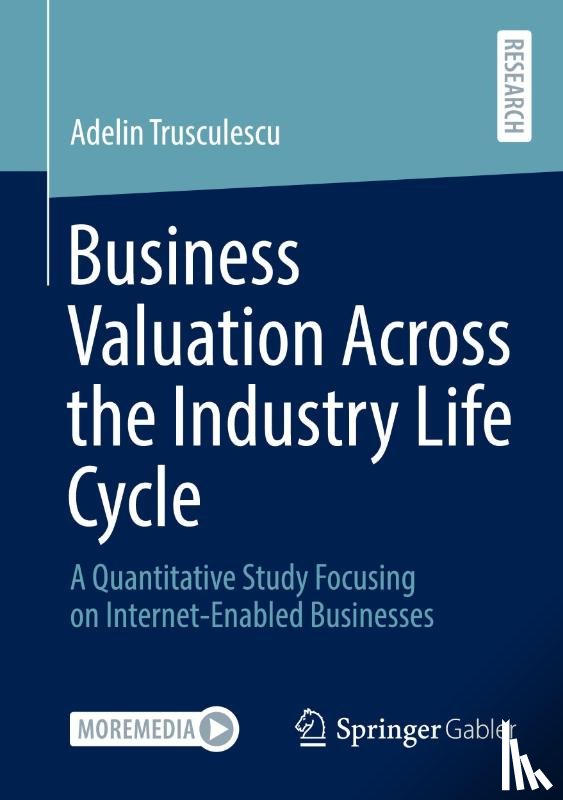 Trusculescu, Adelin - Business Valuation Across the Industry Life Cycle