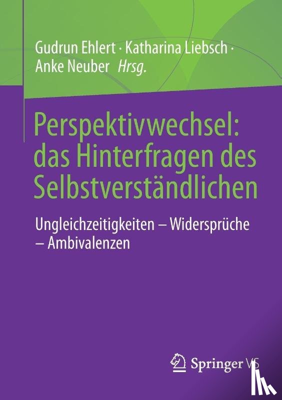  - Perspektivwechsel: das Hinterfragen des Selbstverständlichen