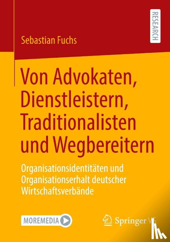 Fuchs, Sebastian - Von Advokaten, Dienstleistern, Traditionalisten und Wegbereitern